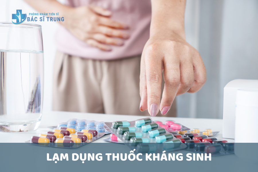 Lạm dụng thuốc kháng sinh