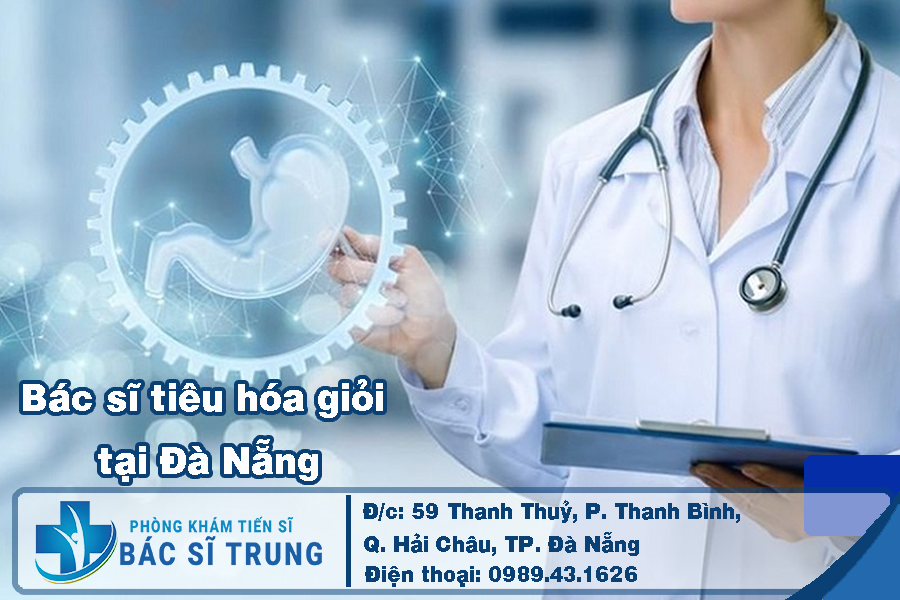 bác sĩ tiêu hóa giỏi tại Đà Nẵng
