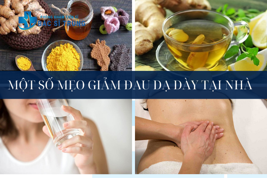 Một số mẹo giảm đau dạ dày tại nhà